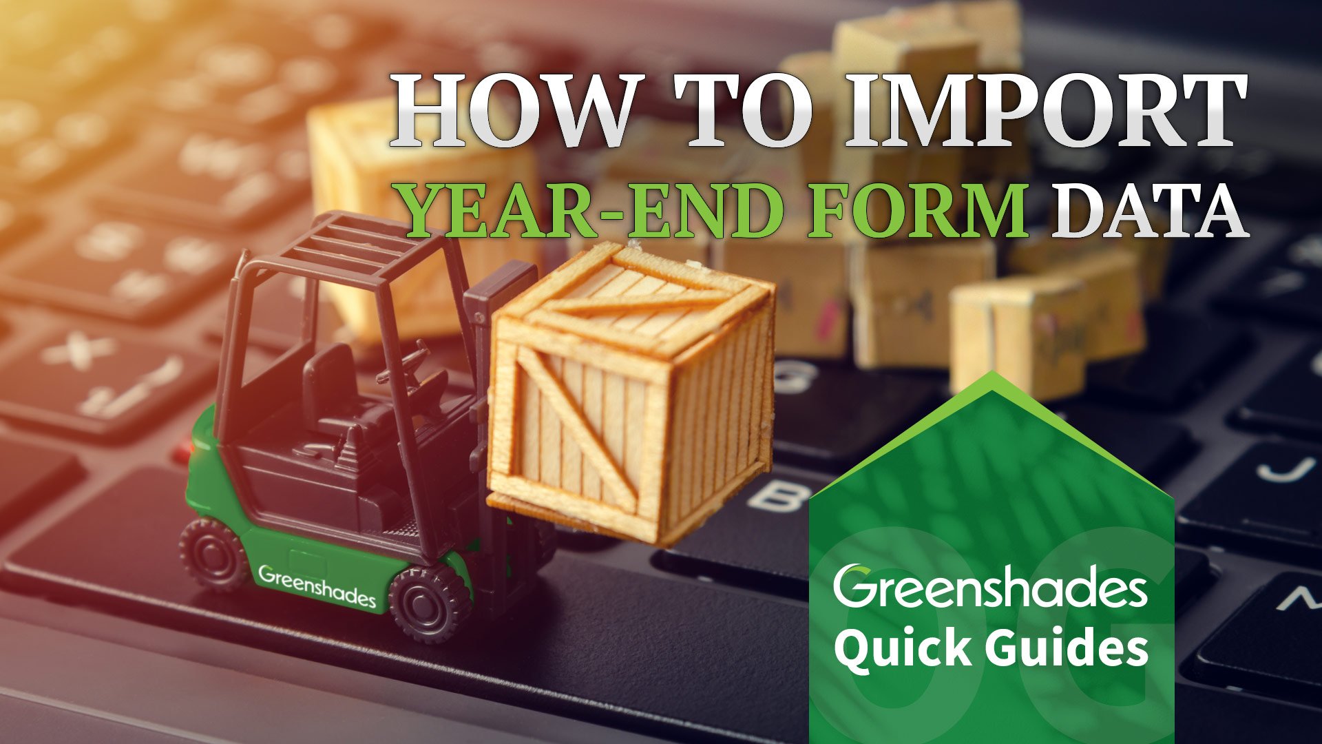 Quick-Guides---How-To-Import-Year-End-Form-DataYouTubeThumbnails